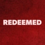 Redeemed
