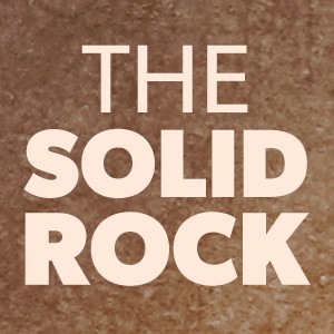 The Solid Rock