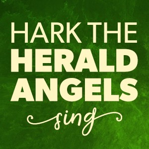 Hark The Herald Angels Sing